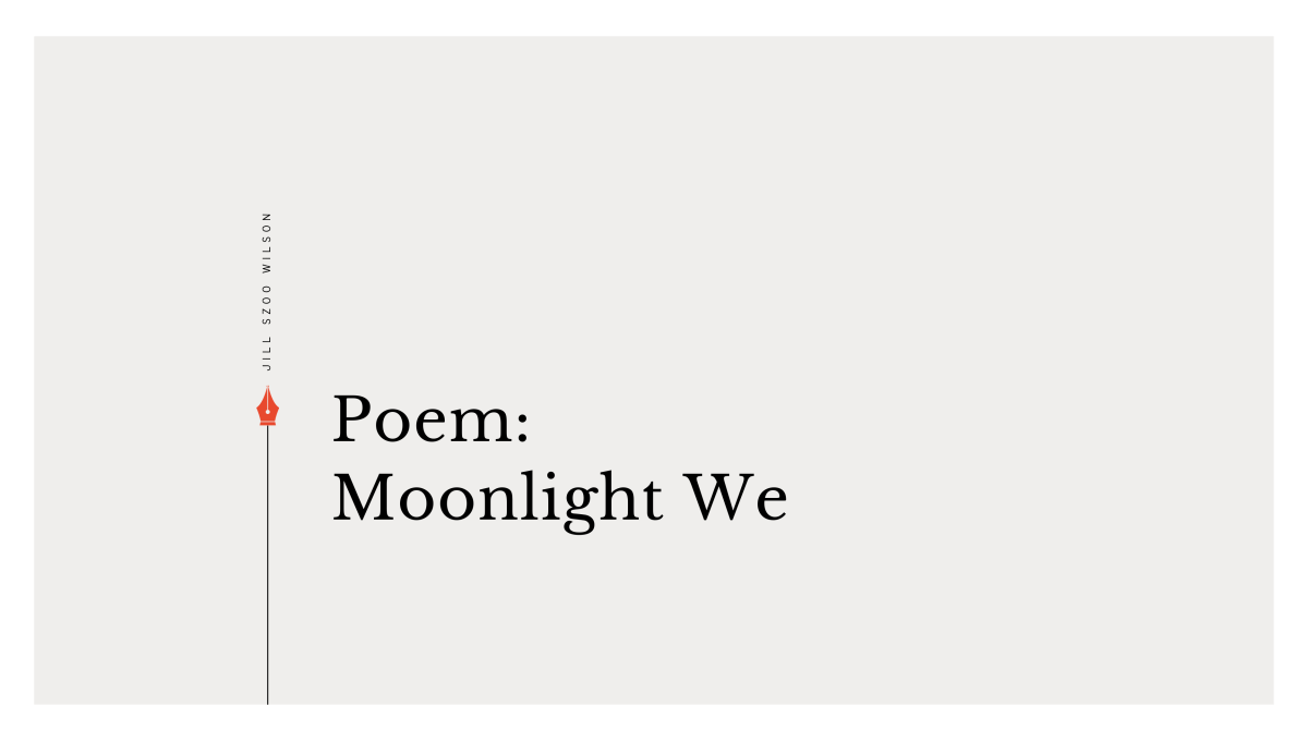 Jill Szoo Wilson poetry