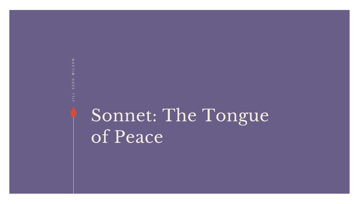 Sonnet by Jill Szoo Wilson