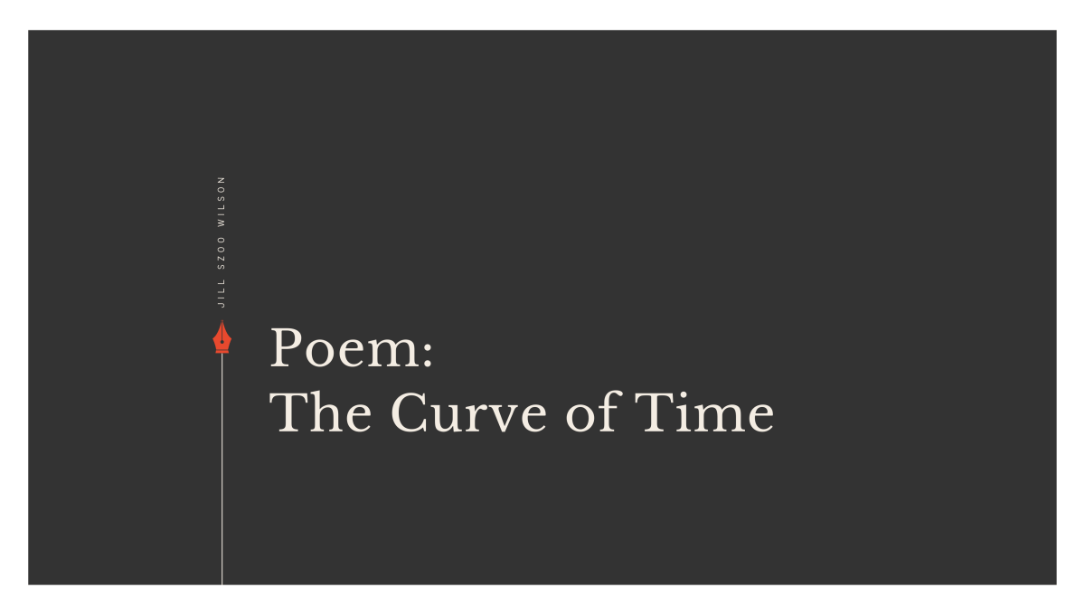 Jill Szoo Wilson poem about time