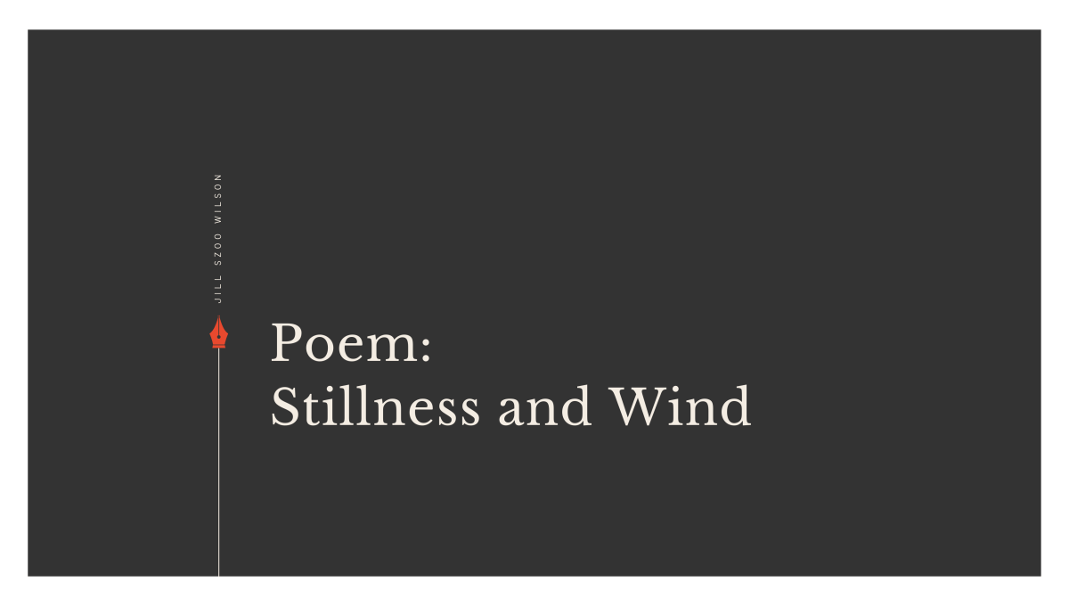 Jill Szoo Wilson poem