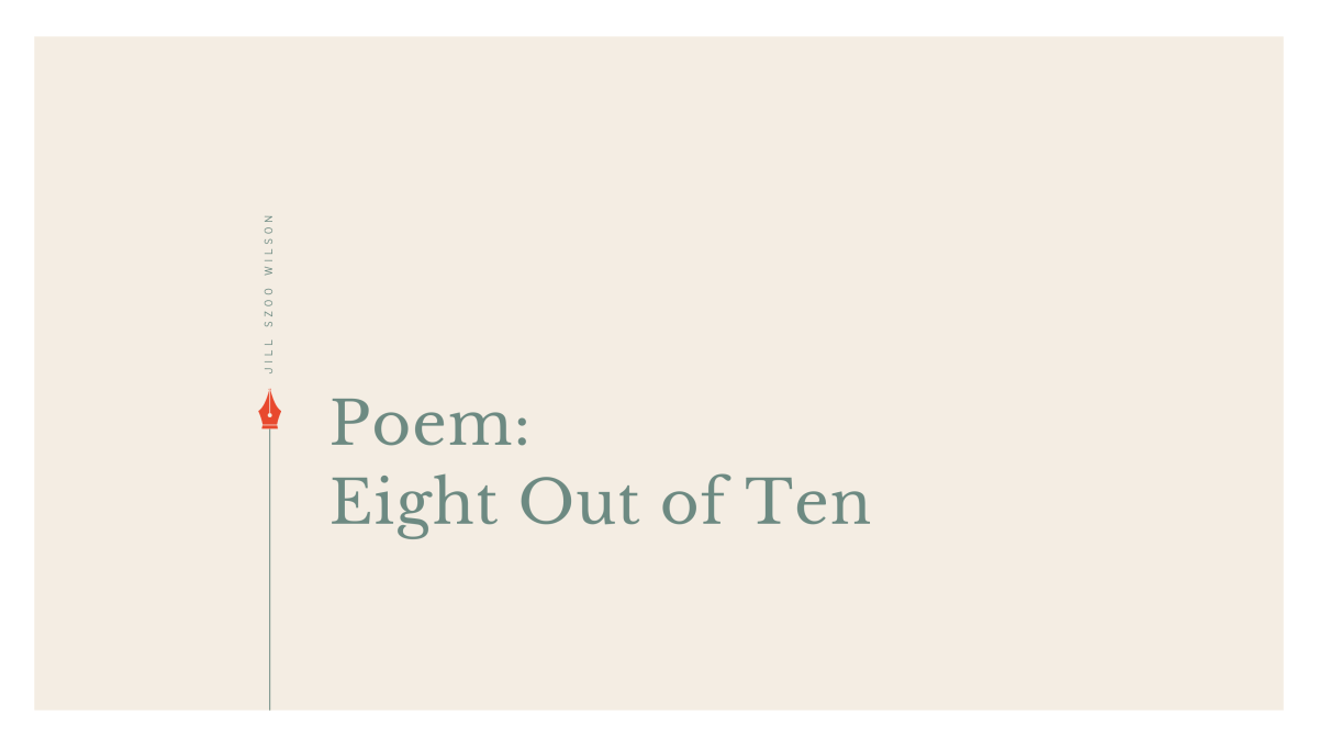 Jill Szoo Wilson Poem