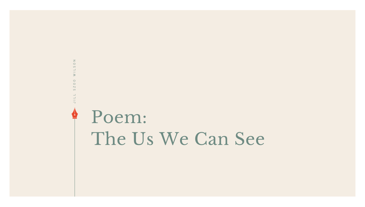 Jill Szoo Wilson poem