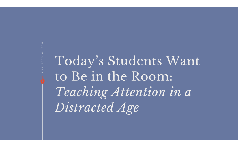 Today’s Students Want to Be in the&nbsp;Room