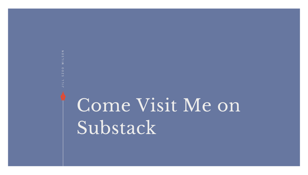 Come Visit Me on&nbsp;Substack