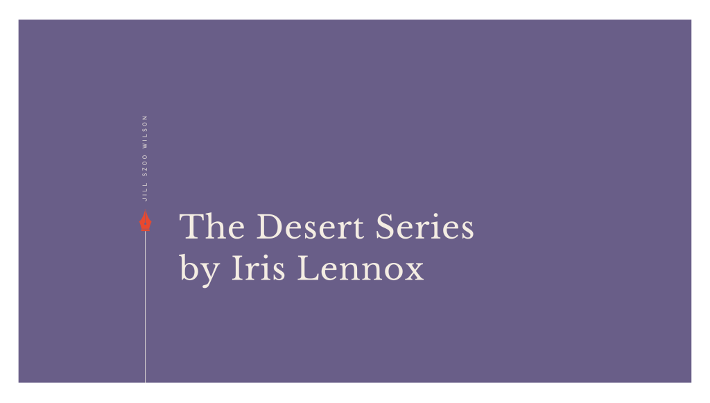 The Desert Series by Iris&nbsp;Lennox