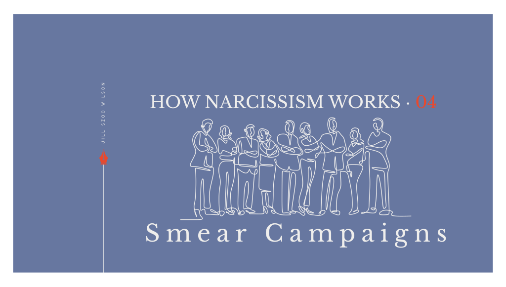 How Narcissism Works 04: Smear Campaigns, with a white line drawing of a group on a blue background