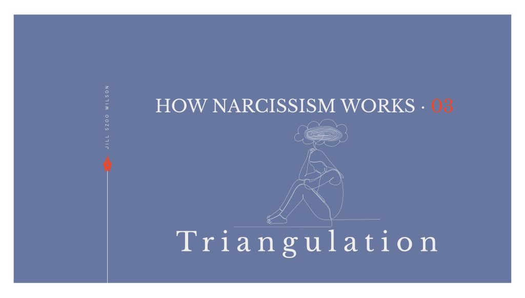 Triangulation: When a Narcissist Brings Someone Else Into the&nbsp;Relationship